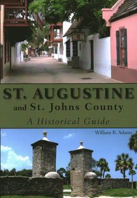 bokomslag St. Augustine and St. Johns County