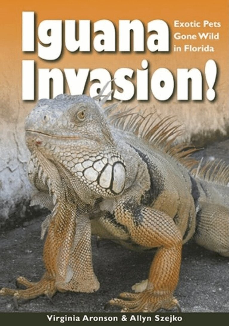 Virginia Aronson, Allyn Szejko - Iguana Invasion!, Inbunden. Tillgänglighet: Tillfälligt slut
