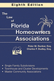 bokomslag The Law of Florida Homeowners Associations
