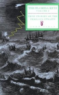 bokomslag True Stories of the Perilous Straits