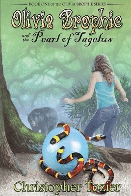 Olivia Brophie and the Pearl of Tagelus 1