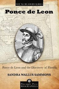 bokomslag Ponce de Leon and the Discovery of Florida
