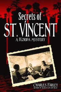 bokomslag Secrets of St. Vincent