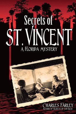 Secrets of St. Vincent 1