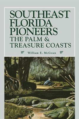 Southeast Florida Pioneers 1