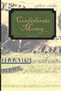 bokomslag Confederate Money