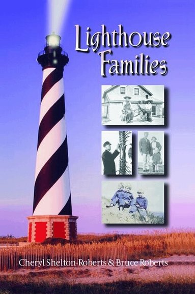 Cheryl Shelton-Roberts, Bruce Roberts - Lighthouse Families, Häftad