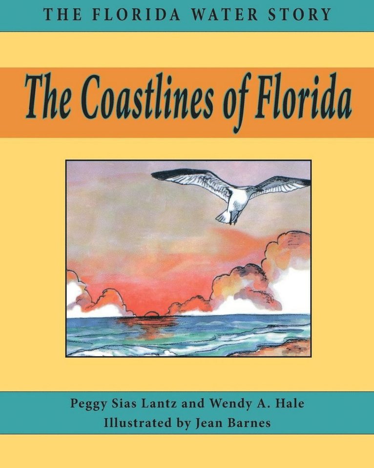 Peggy Sias Lantz, Wendy A Hale, Wendy A. Hale - Coastlines of Florida, Häftad