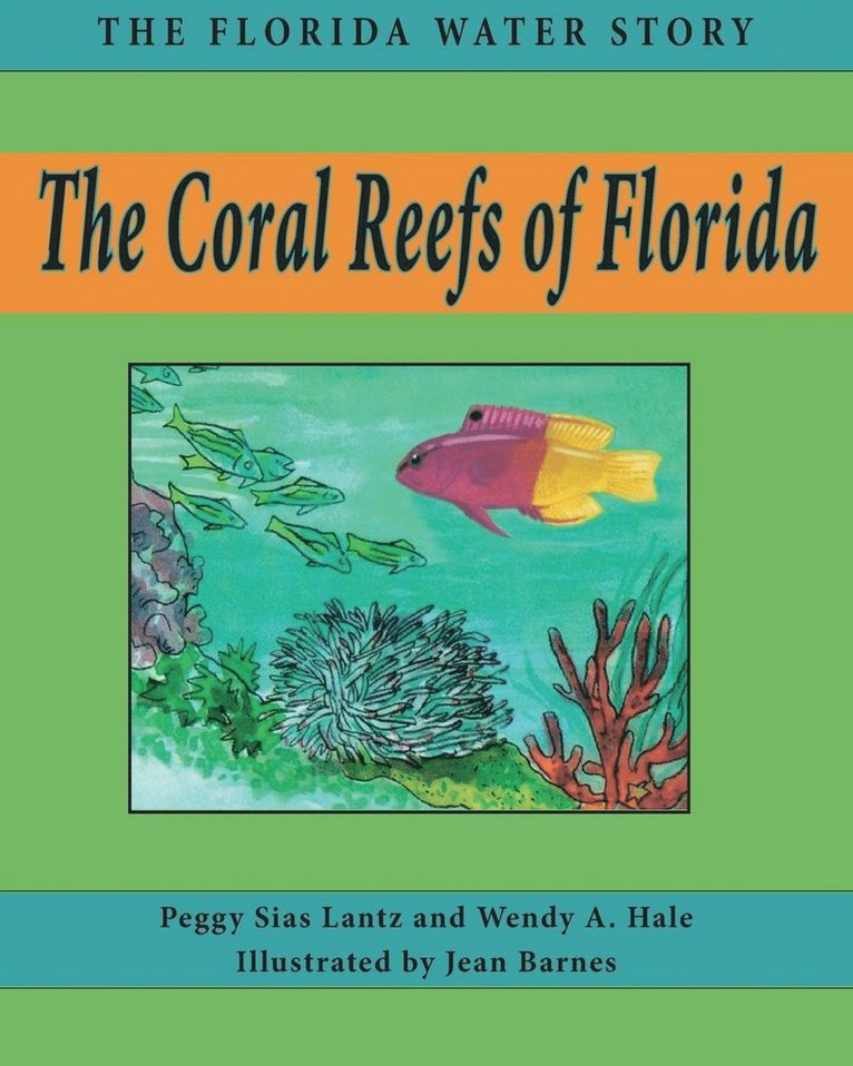 The Coral Reefs of Florida 1