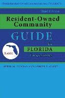 bokomslag Resident-Owned Community Guide for Florida Cooperatives, 3rd. Edition
