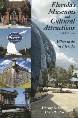 Murray D. Laurie, Doris Bardon - Florida's Museums and Cultural Attractions, Häftad