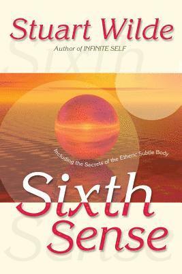 bokomslag Sixth Sense: Including the Secrets of the Etheric Subtle Body