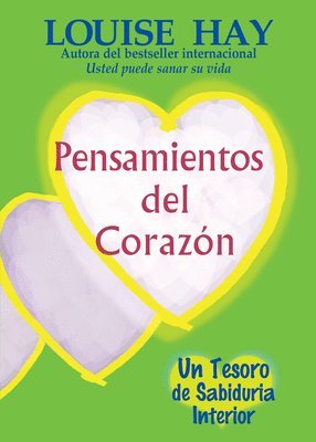 Pensamientos del Corazón: Un Tesoro de Sabiduria Interior = Heart Thoughts 1