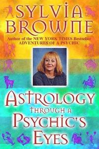 bokomslag Astrology Through a Psychic's Eyes