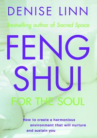 bokomslag Feng Shui for the Soul