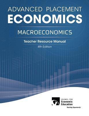 Margaret a. Ray - Advanced Placement Economics - Macroeconomics: Teacher Resource Manual, Häftad