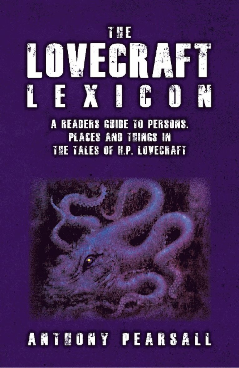 Anthony Pearsell, Anthony Brainard Pearsall - Lovecraft Lexicon, Häftad