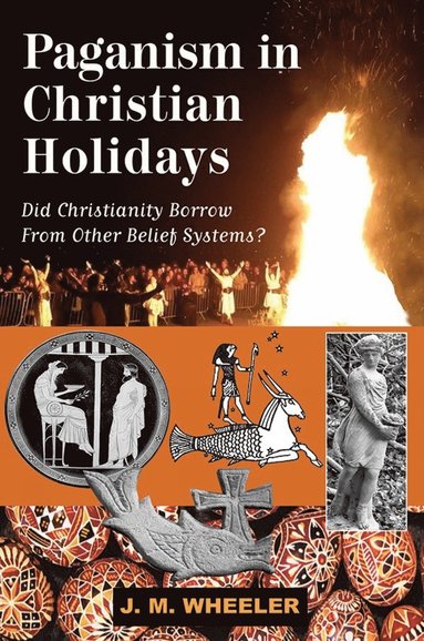 bokomslag Paganism in Christian Holidays