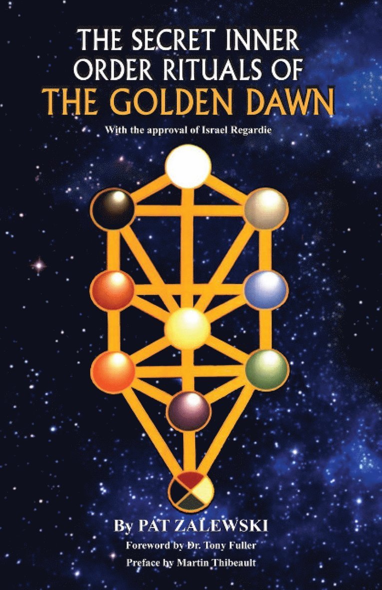 Pat Zalewski - Secret Inner Order Rituals of the Golden Dawn, Häftad