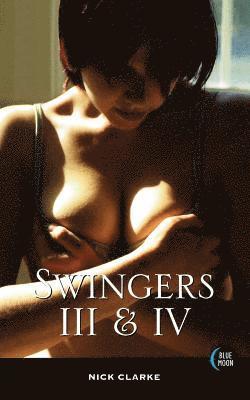 Swingers III and IV 1