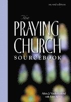 bokomslag Praying Church Sourcebook 2nd Edition
