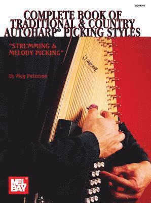 bokomslag Complete Book of Traditional & Country Autoharp Picking Styles