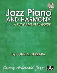 bokomslag Jazz Piano and Harmony: A Fundamental Guide (with Free Audio CD)