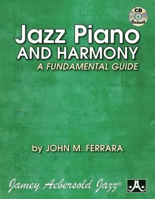 Jazz Piano and Harmony: A Fundamental Guide (with Free Audio CD) 1