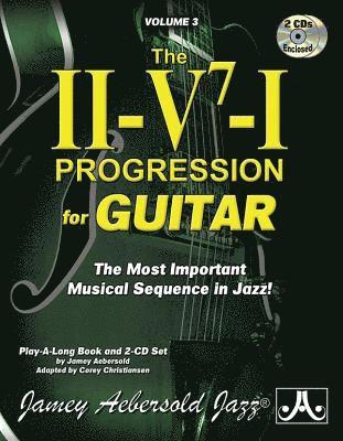 bokomslag Jamey Aebersold Jazz -- The II-V7-I Progression for Guitar, Vol 3