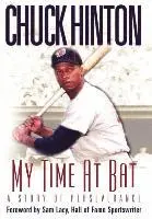 Chuck Hinton - My Time at Bat, Inbunden. Tillgänglighet: Lägg i varukorg