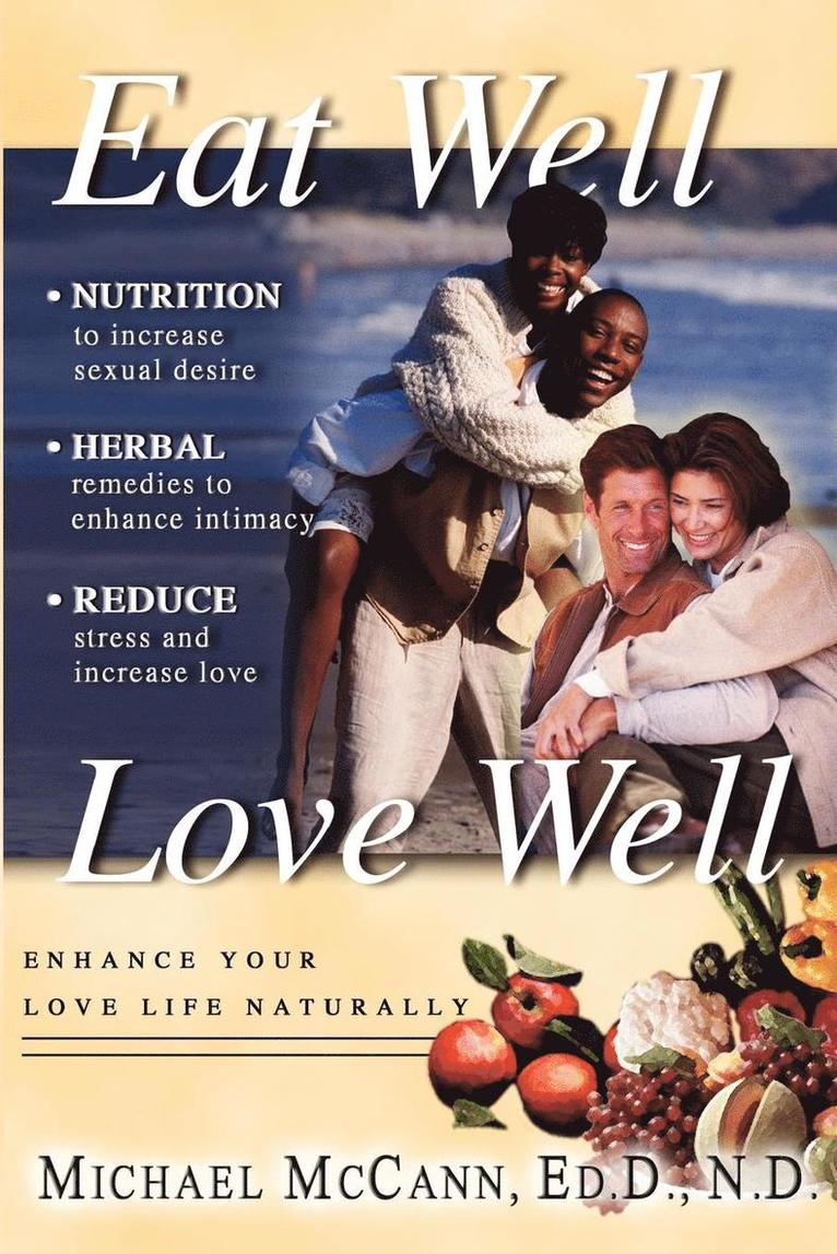 Eat Well Love Well 1