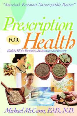Michael McCann - Presciption for Health, Häftad