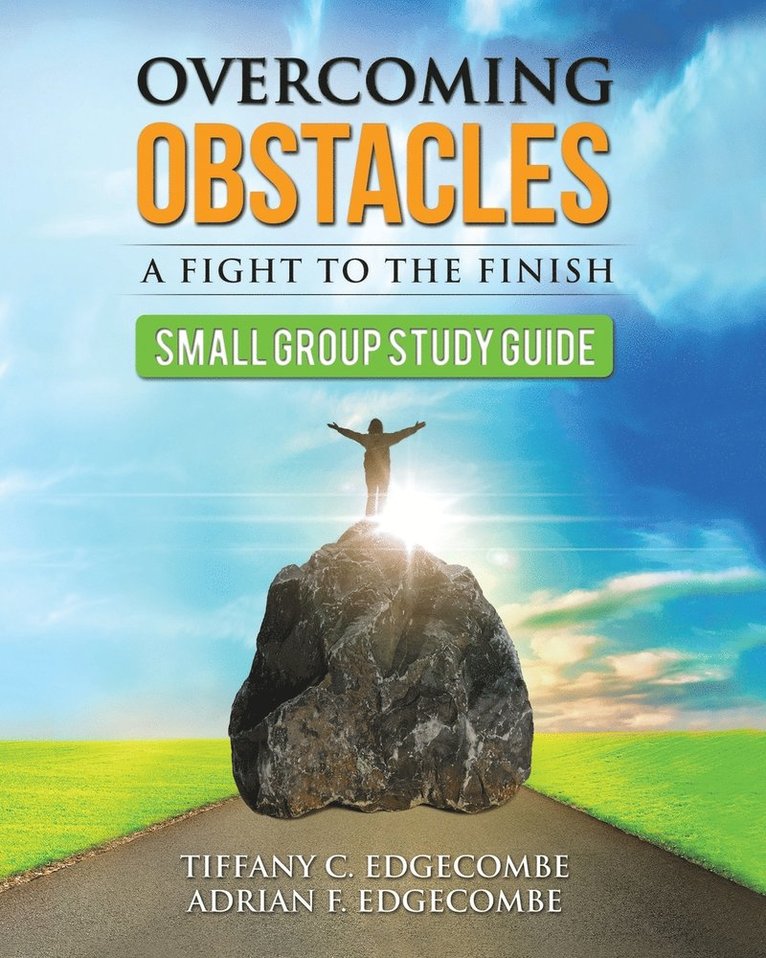 Overcoming Obstacles Small Group Study Guide 1
