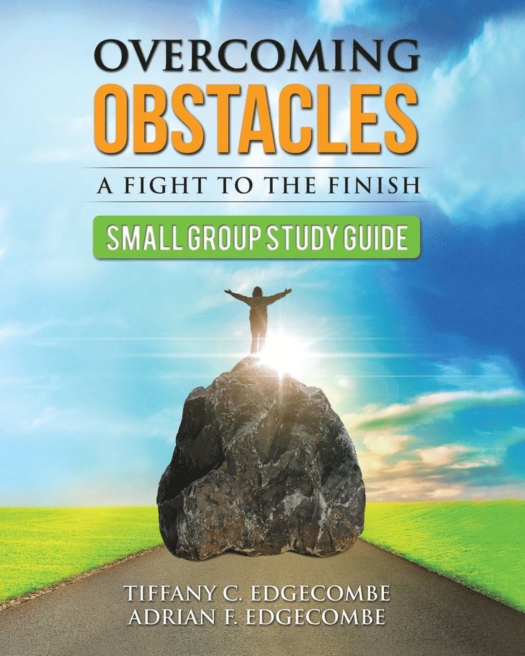 Tiffany C Edgecombe, Adrian F Edgecombe, Tiffany C. Edgecombe, Adrian F. Edgecombe, Tiffany C., Edgecombe, Adrian F., Edgecombe - Overcoming Obstacles Small Group Study Guide, Häftad
