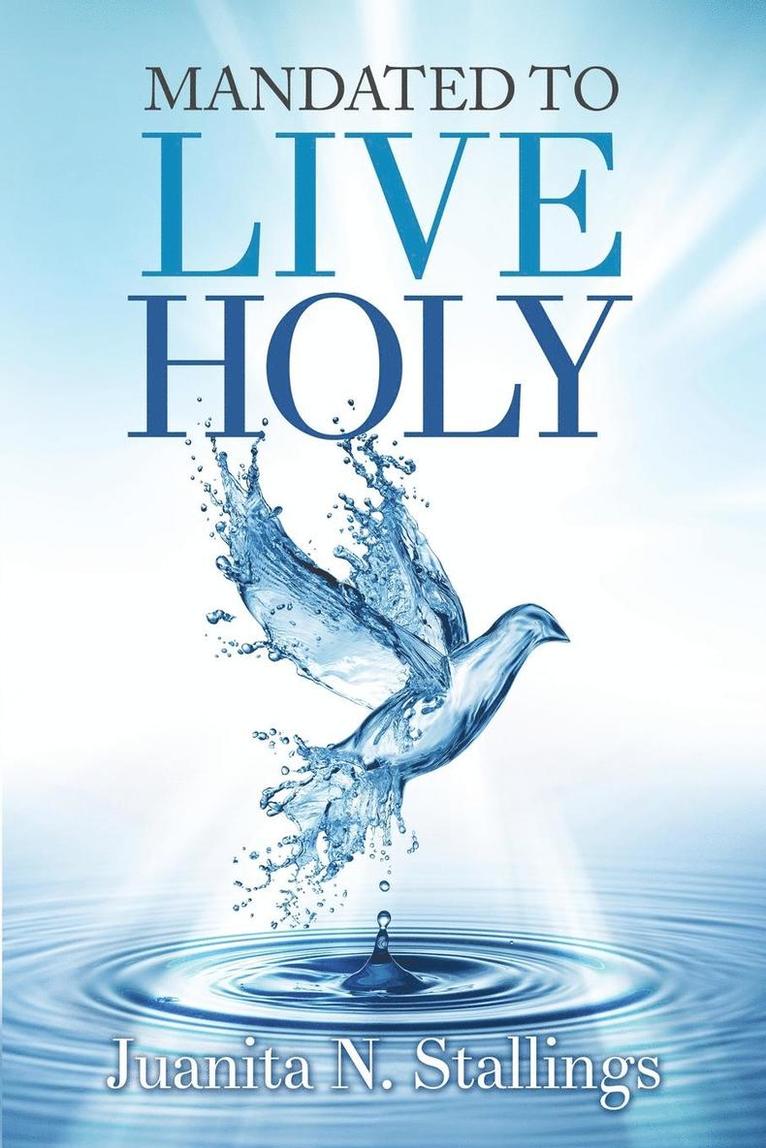 Mandated to Live Holy 1