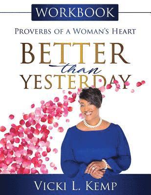 Better Than Yesterday Workbook 1