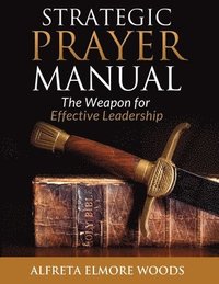 bokomslag Strategic Prayer Manual