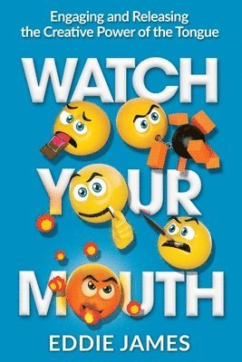 Watch Your Mouth 1