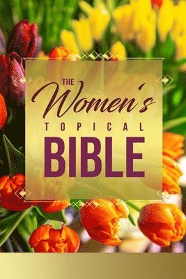 D Stewart, D. Stewart - Women's Topical Bible, Häftad