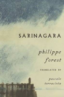 Philippe Forest - Sarinagara, Häftad