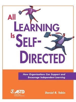 All Learning Is Self-Directed 1