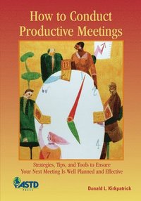 bokomslag How to Conduct Productive Meetings