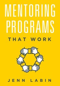 bokomslag Mentoring Programs That Work