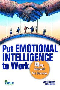 bokomslag Put Emotional Intelligence to Work