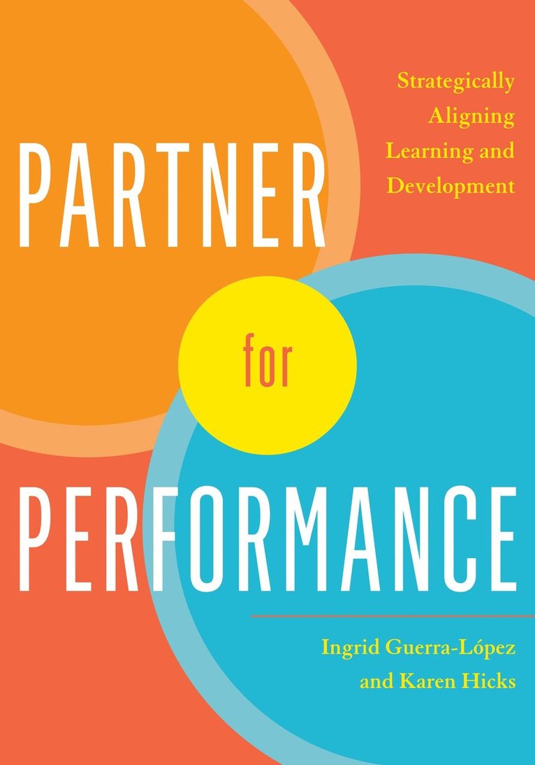 Ingrid Guerra-Lopez, Karen Hicks - Partner for Performance, Häftad