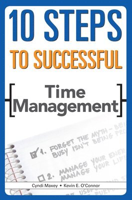 10 Steps to Successful Time Management 1