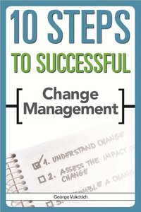 bokomslag 10 Steps to Successful Change Management