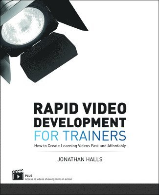 bokomslag Rapid Video Development for Trainers