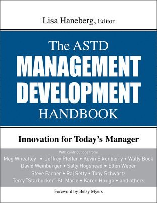 Lisa Haneberg - ASTD Management Development Handbook, Inbunden