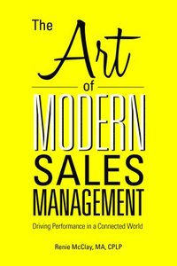 bokomslag The Art of Modern Sales Management